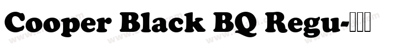 Cooper Black BQ Regu字体转换